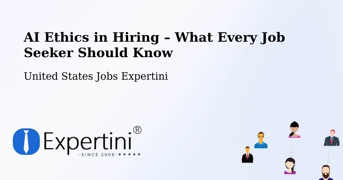 AI Ethics in Recruitment & Hiring – Ann Arbor - Ann Arbor, United States Jobs Expertini