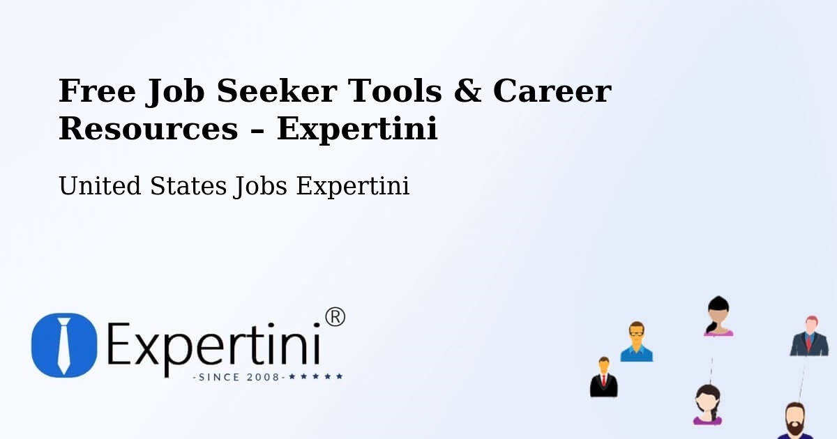 Free Job Seeker Tools & Career Resources – Ann Arbor - Ann Arbor, United States Jobs Expertini