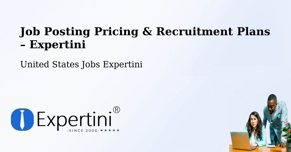 Job Posting Pricing & Recruitment Plans – Ann Arbor - Ann Arbor, United States Jobs Expertini